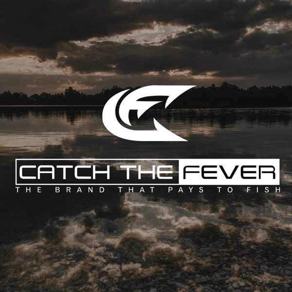 Catch The Fever Fishing Podcast Artwork