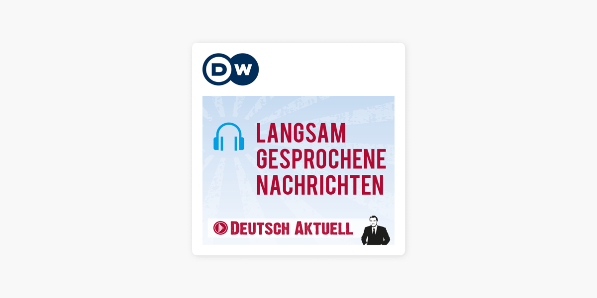 Langsam gesprochene Nachrichten | Audios | Deutsch lernen Apple