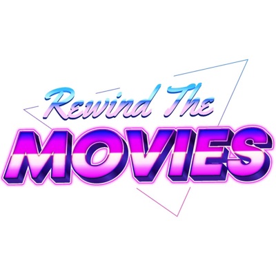 Rewind the Movies Rewind the Movies