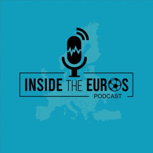 EURO 2020: Inside the Euros Podcast