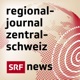 Regionaljournal Zentralschweiz