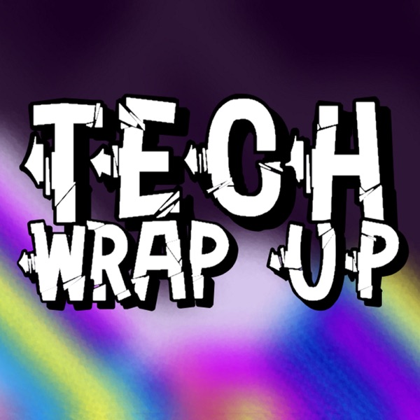 Tech Wrap Up Artwork