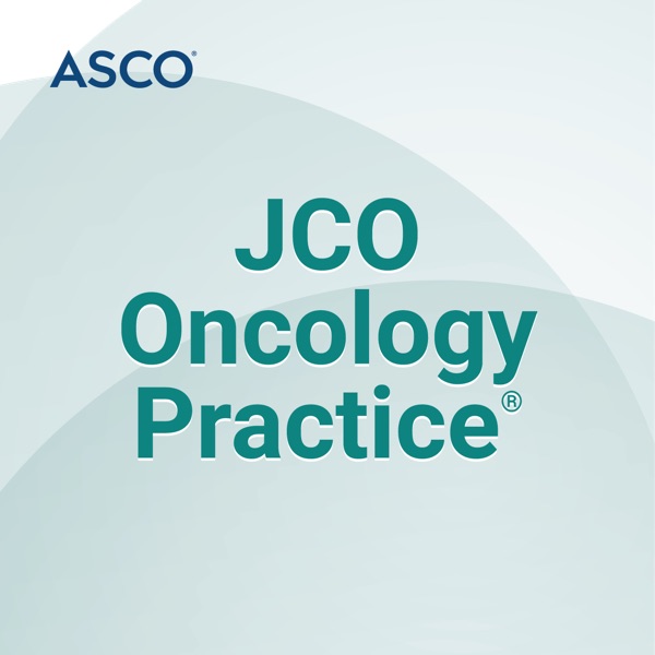 JCO Oncology Practice Podcast Artwork