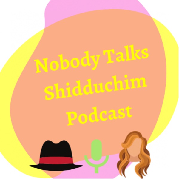 Nobody Talks Shidduchim Artwork
