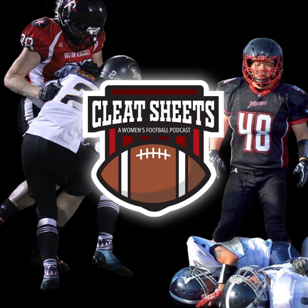 Cleat Sheets - A Podcast on Women's Tackle Football Artwork