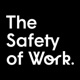 The Safety of Work