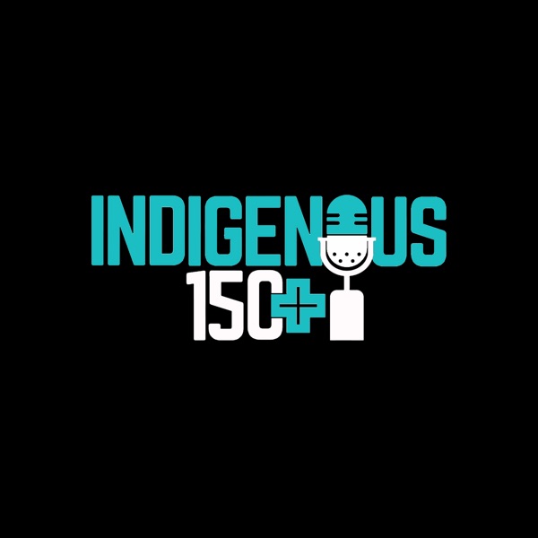 Indigenous 150+ Artwork