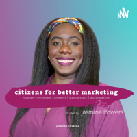 Citizens for Better Marketing podcast