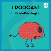 Psicologia e benessere | Il podcast di GuidaPsicologi - Guidapsicologi