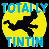 Totally Tintin - Ian Boothby and David Dedrick