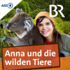 Anna und die wilden Tiere - Bayerischer Rundfunk