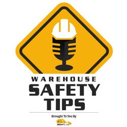 S5 Ep239: Warehouse Safety Tips | Episode 239 | Implementing Safety - Week Two