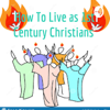 How To Live as 1st Century Christians - RO
