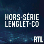 Hors série : Lenglet-Co : Vrai Faux de l'éco - RTL