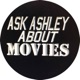 Ask Ashley About Movies's show
