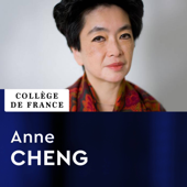 Histoire intellectuelle de la Chine - Anne Cheng - Collège de France