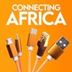 The Connecting Africa Podcast