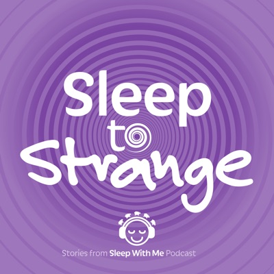 Sleep to Strange Sleep to Strange