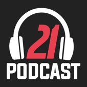 21 Podcast - 21 Media