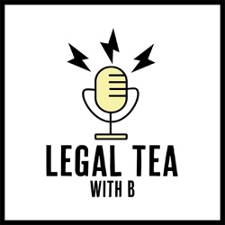 Legal Tea with B