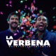 La Verbena 32 | El Chojin y Clara Alvarado