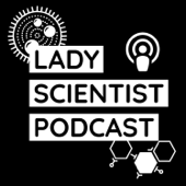 Lady Scientist Podcast - Jocelynn Pearl