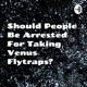 Should People Be Arrested For Taking Venus Flytraps?