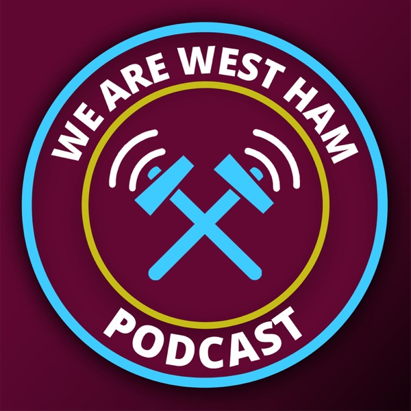 Artwork for We Are West Ham Podcast