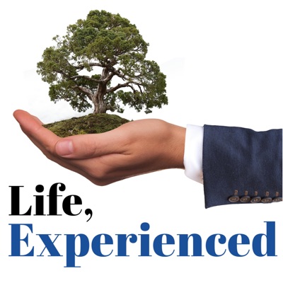 Life, Experienced Life, Experienced