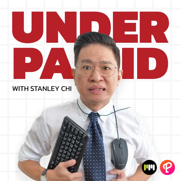 Underpaid with Stanley Chi Artwork
