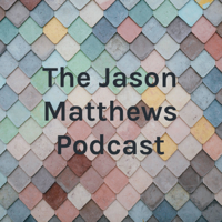 The Jason Matthews Podcast (Trailer)