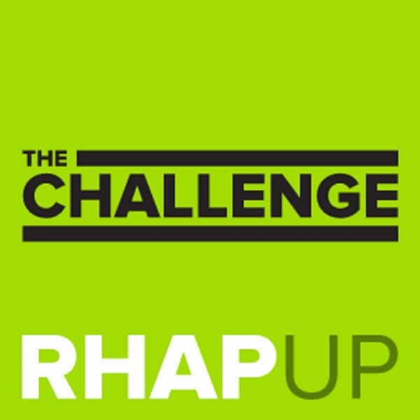 The Challenge RHAP-up | Rob has a Podcast image