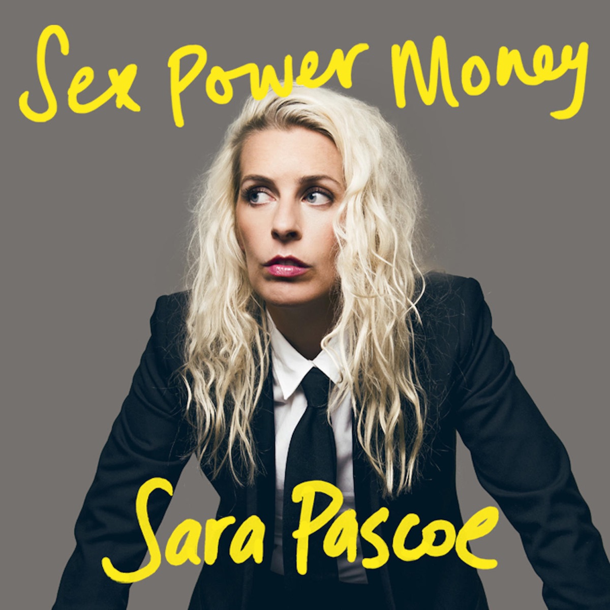 Sex Power Money with Sara Pascoe - Podcast – Podtail