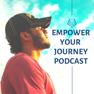 Empower Your Journey Podcast