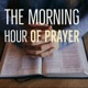 The Morning Hour of Prayer
