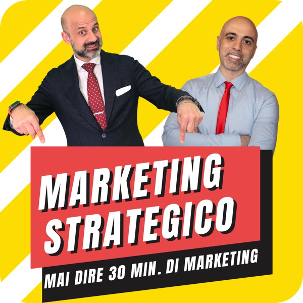 Mai dire 30 min. di Marketing! Marketing Strategico - Massimo Petrucci -