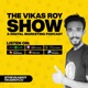 The Vikas Roy Show | Digital Marketing In Hindi