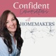 Confident Conversations with Homemakers