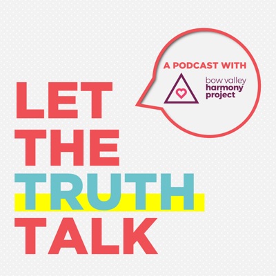 Let the Truth Talk Let the Truth Talk