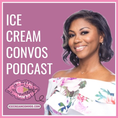 Ice Cream Convos Podcast Ice Cream Convos Podcast