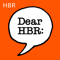 Dear HBR: