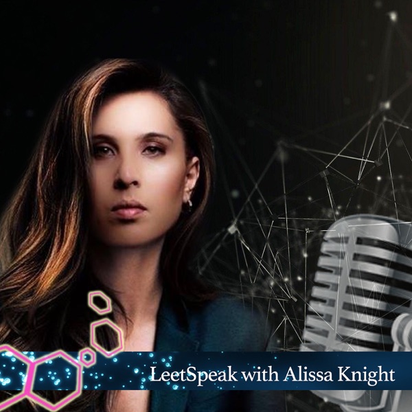 LeetSpeak with Alissa Knight