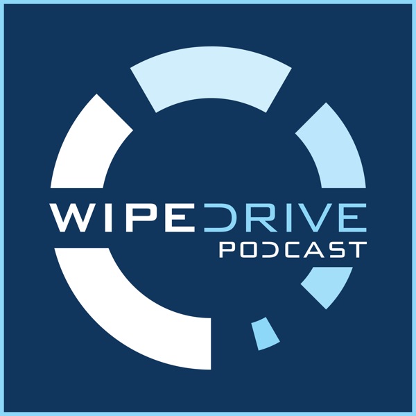 WipeDrive Podcast Artwork