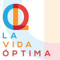 La Vida Óptima