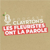 Les fleuristes ont la parole - Clayrton's