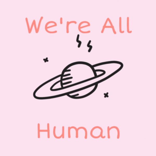 We’re All Human Artwork