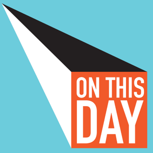 On This Day Podcast podcast