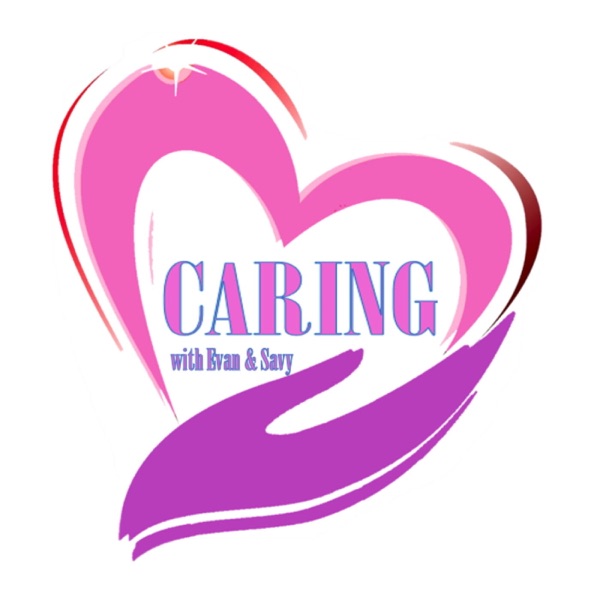 Caring LIVE with Evan & Savy Artwork