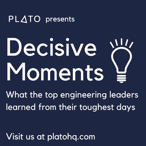 Decisive Moments for Engineering Leaders