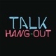 Talk Hangout